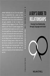 Book cover of A Guy's Guide To Relationships by Ethell, Nolan, Lane