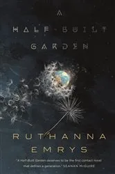 Book cover of A Half-Built Garden by Ruthanna Emrys