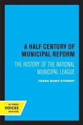 Book cover of A Half Century of Municipal Reform by Unknown