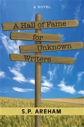 Book cover of A Hall of Fame for Unknown Writers by S. P. Areham