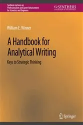 Book cover of A Handbook for Analytical Writing by William E. Winner