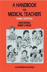 Book cover of A Handbook for Medical Teachers (3rd ed.) by D.I. Newble