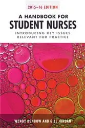 Book cover of A Handbook for Student Nurses, 2015–16 edition by Wendy Benbow