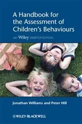 Book cover of A Handbook for the Assessment of Children's Behaviours by Jonathan O. H. Williams