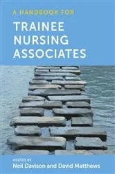 Book cover of A Handbook for Trainee Nursing Associates by Neil Davison
