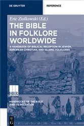 Book cover of A Handbook of Biblical Reception in Jewish, European Christian, and Islamic Folklores by Eric Ziolkowski