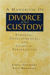 Book cover of A Handbook of Divorce and Custody by Linda Gunsberg
