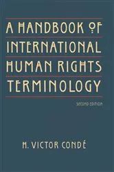Book cover of A Handbook of International Human Rights Terminology (2nd ed.) by H. Victor Conde