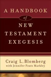 Book cover of A Handbook of New Testament Exegesis by Craig L. Blomberg