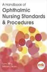Book cover of A Handbook of Ophthalmic Nursing Standards and Procedures by Lynn Ring