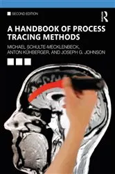 Book cover of A Handbook of Process Tracing Methods (2nd ed.) by Michael Schulte-Mecklenbeck