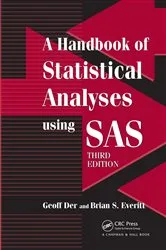 Book cover of A Handbook of Statistical Analyses using SAS (3rd ed.) by Geoff Der