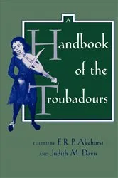 Book cover of A Handbook of the Troubadours by F. R. P. Akehurst