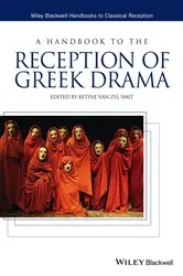 Book cover of A Handbook to the Reception of Greek Drama by Betine van Zyl Smit