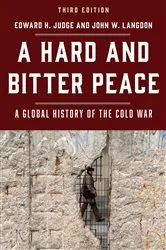 Book cover of A Hard and Bitter Peace (3rd ed.) by Edward  H. Judge