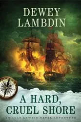 Book cover of A Hard, Cruel Shore by Dewey Lambdin