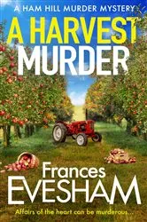Book cover of A Harvest Murder by Frances Evesham