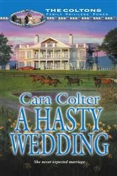 Book cover of A Hasty Wedding by Cara Colter