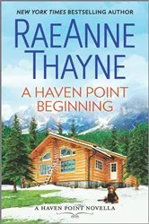 Book cover of A Haven Point Beginning by RaeAnne Thayne