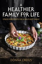 Book cover of A Healthier Family for Life by N/A