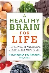 Book cover of A Healthy Brain for Life by Furman, Richard,MD, FACS