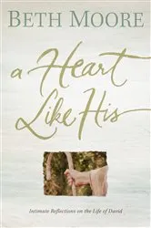 Book cover of A Heart Like His by Beth Moore
