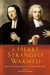 Book cover of A Heart Strangely Warmed by Jonathan Dean