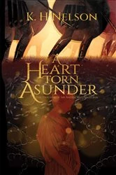 Book cover of A Heart Torn Asunder by K. H. Nelson