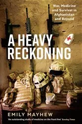 Book cover of A Heavy Reckoning by Emily Mayhew