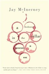 Book cover of A Hedonist in the Cellar by Jay McInerney