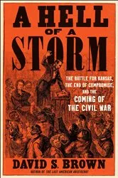 Book cover of A Hell of a Storm by David S. Brown
