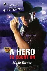 Book cover of A Hero to Count On by Linda Turner
