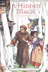 Book cover of A Hidden Magic by Vivian Vande Velde