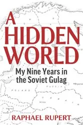 Book cover of A Hidden World by Raphael Rupert