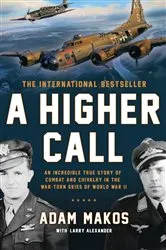 Book cover of A Higher Call by Adam Makos