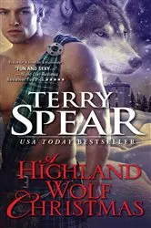 Book cover of A Highland Wolf Christmas by Terry Spear