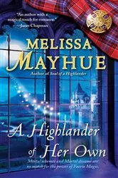 Book cover of A Highlander of Her Own by Melissa Mayhue