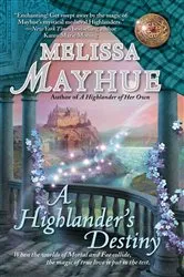 Book cover of A Highlander's Destiny by Melissa Mayhue