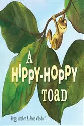 Book cover of A Hippy-Hoppy Toad by Peggy Archer