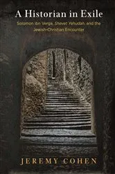 Book cover of A Historian in Exile by Jeremy Cohen