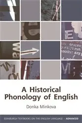 Book cover of A Historical Phonology of English by Donka Minkova