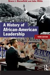 Book cover of A History of African-American Leadership (3rd ed.) by John White