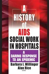 Book cover of A History of AIDS Social Work in Hospitals by Unknown