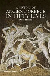 Book cover of A History of Ancient Greece in Fifty Lives by David Stuttard