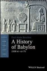 Book cover of A History of Babylon, 2200 BC - AD 75 by Paul-Alain Beaulieu