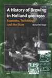 Book cover of A history of brewing in Holland, 900-1900 by N/A