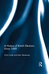 Book cover of A History of British Elections since 1689 by Chris Cook