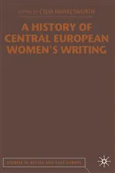 Book cover of A History of Central European Women's Writing by C. Hawkesworth