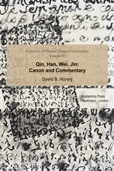 Book cover of A History of Chinese Classical Scholarship, Volume II by David B Honey