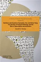 Book cover of A History of Chinese Classical Scholarship, Volume III by David B Honey
